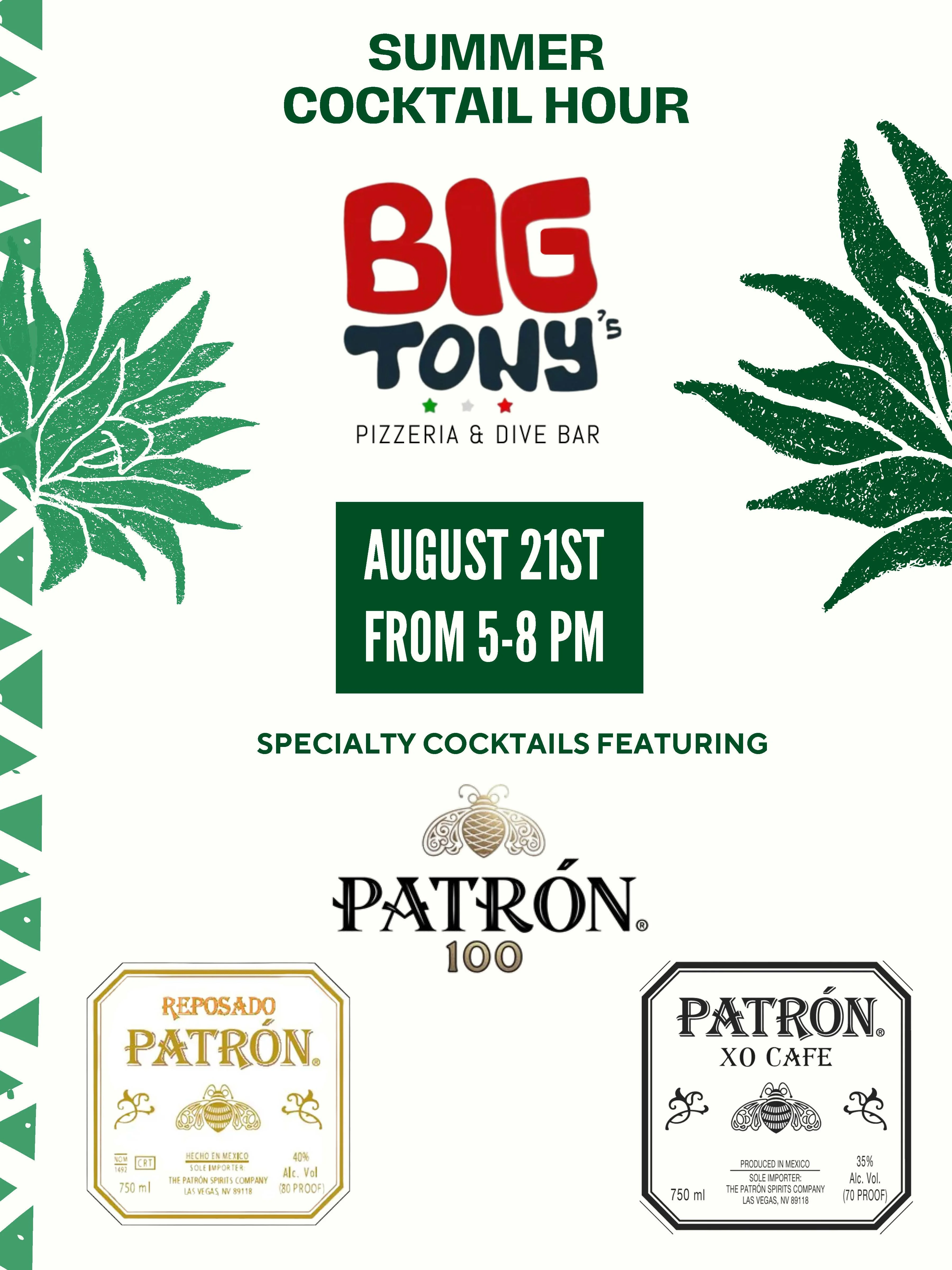 Summer cocktail hour at Big Tony's featuring Patrón drinks