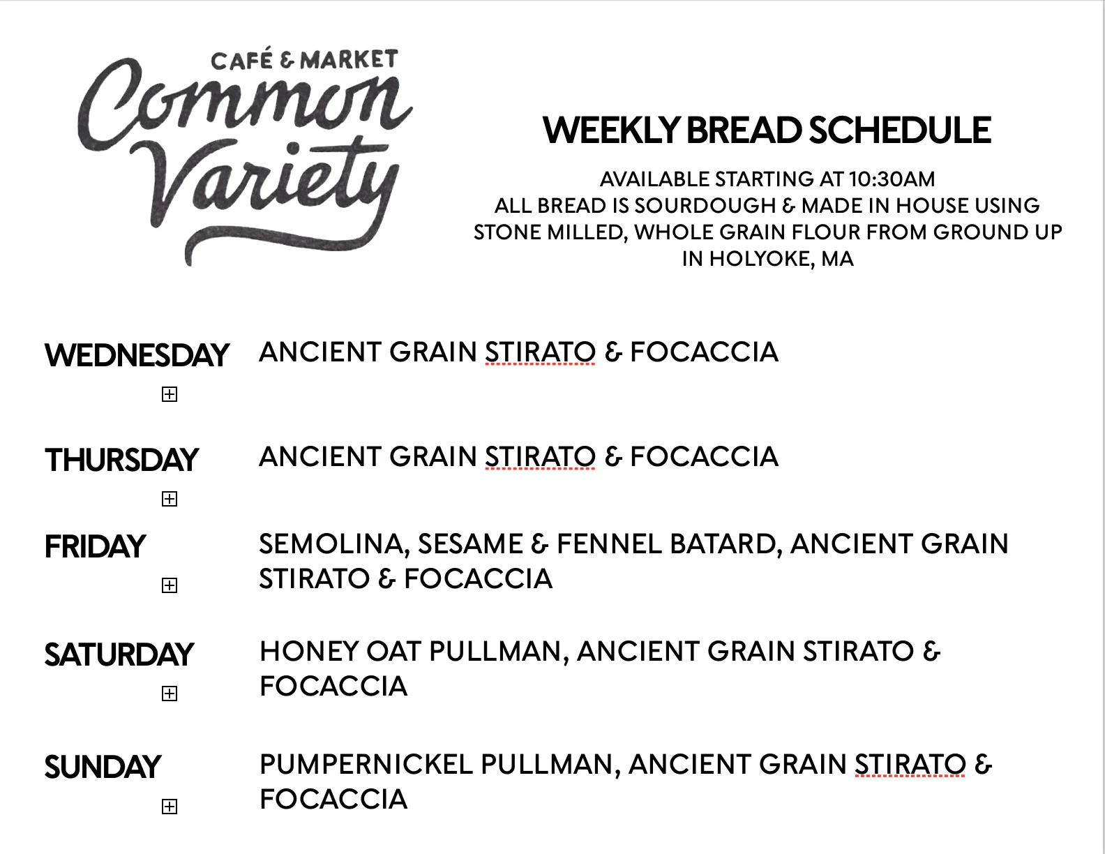 Weekly bread schedule for Common Variety café and market.