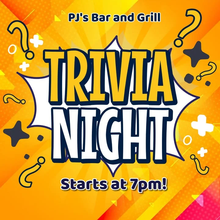 Trivia night event announcement at PJ's Bar and Grill