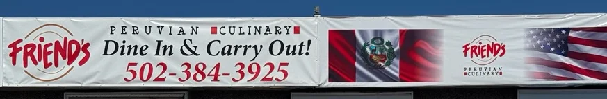 Exterior of Friends Peruvian Culinary restaurant with flags and signage