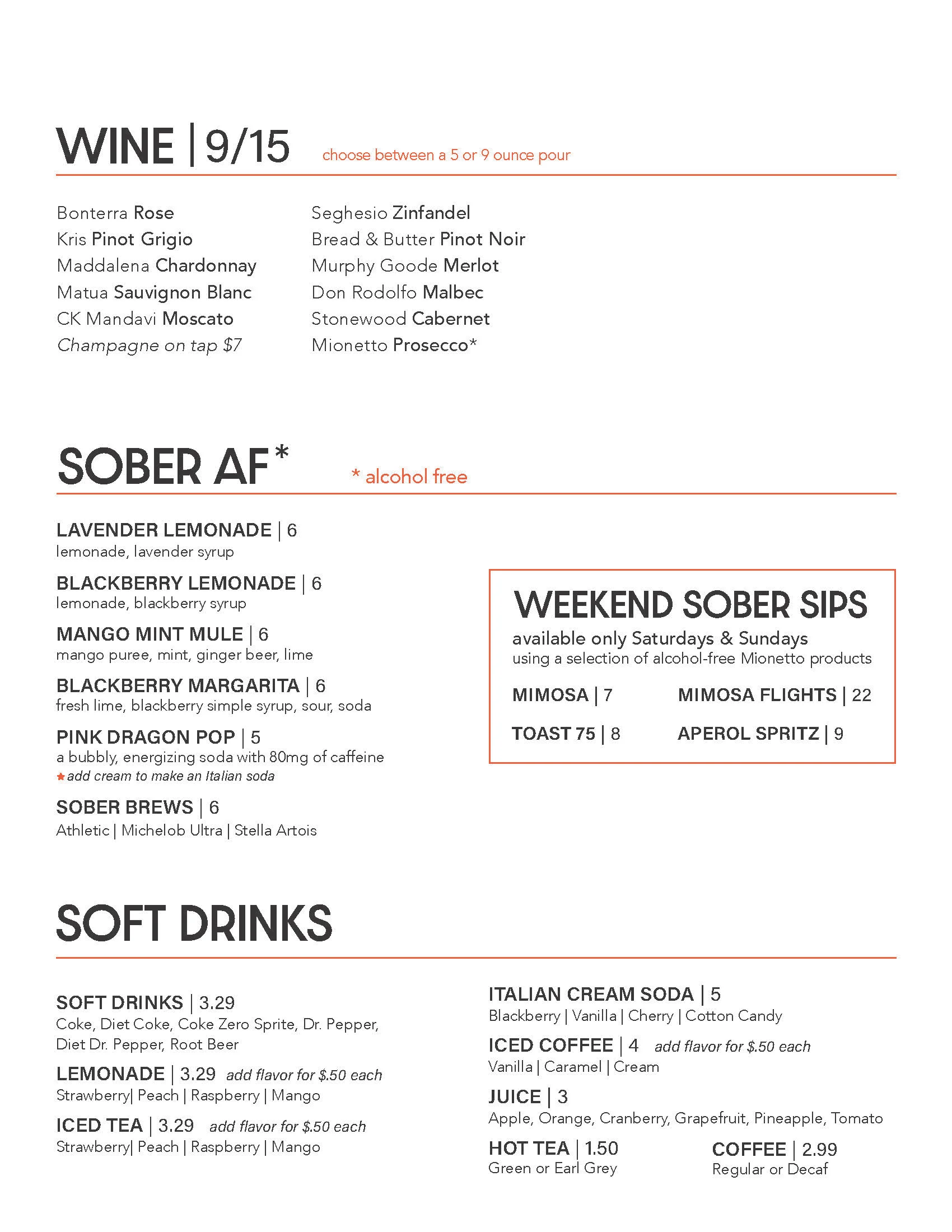 Pair your meal with a beer, glass of wine, or a non-alcoholic drink.