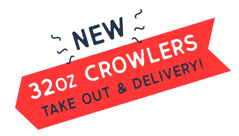 New 32oz crowlers available for takeout and delivery