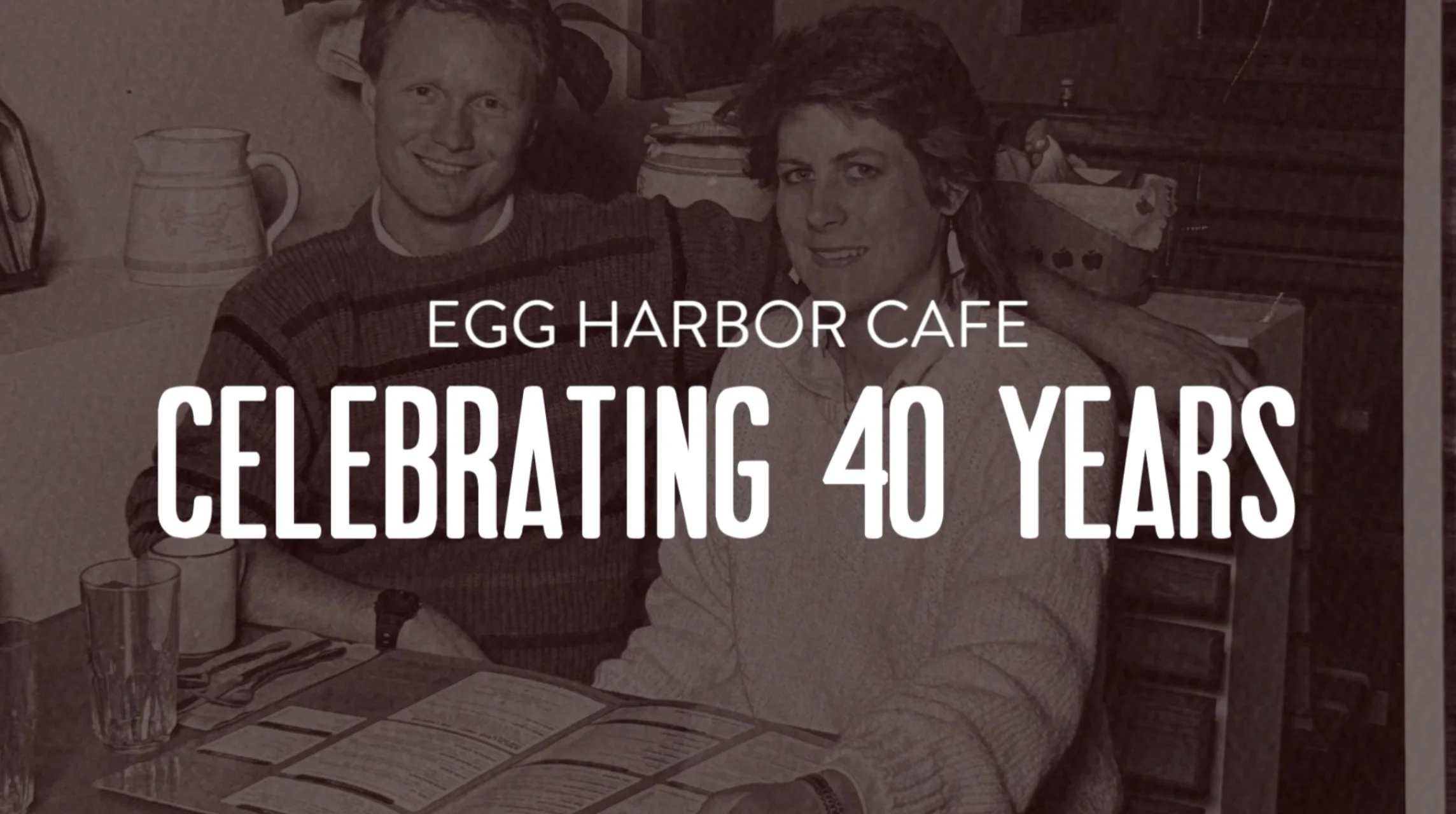 Celebrating 40 years of Egg Harbor Cafe with a nostalgic photo