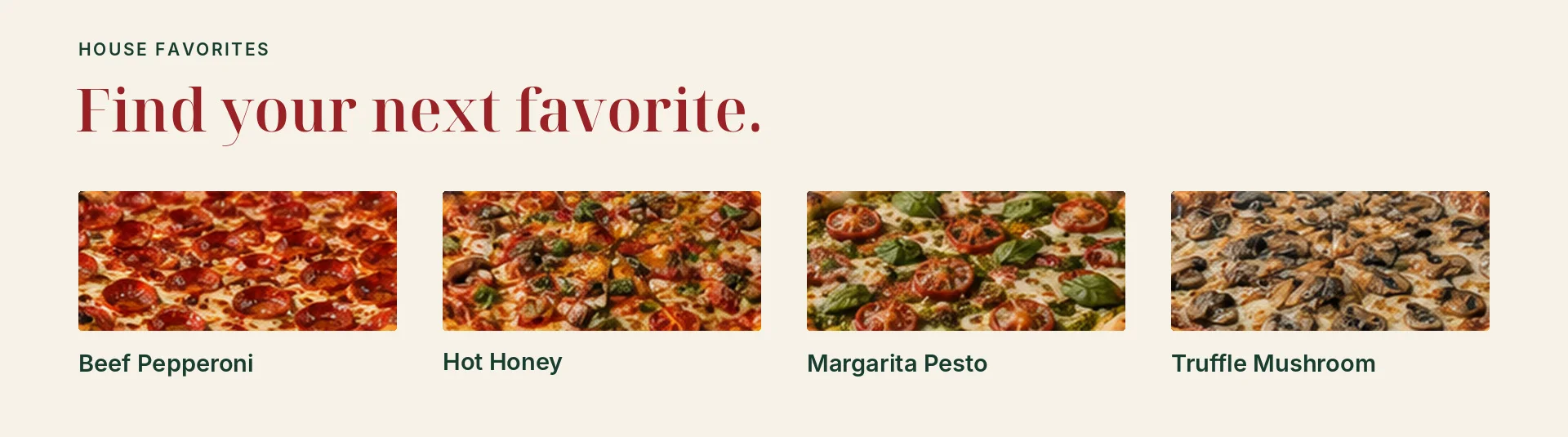 Four varieties of gourmet pizza including Beef Pepperoni and Truffle Mushroom