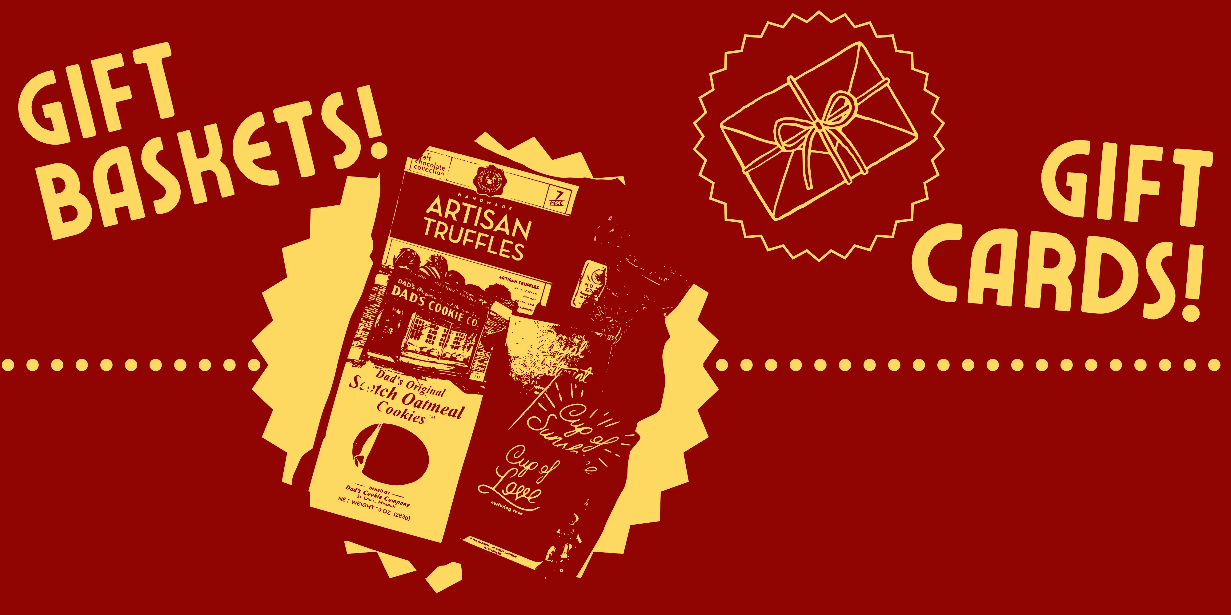 "Gift Baskets! Gift Cards!" with a picture of a basket and a little bow-tied envelope