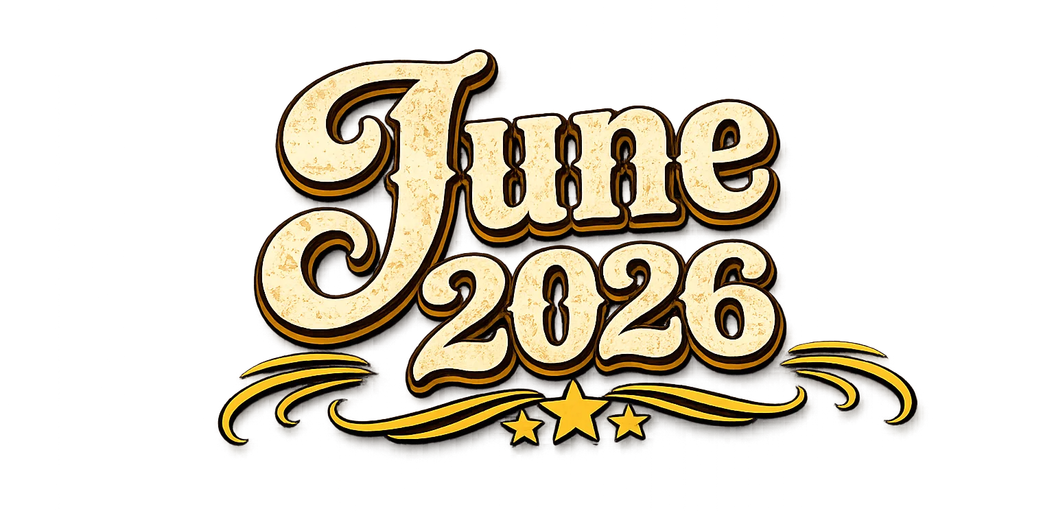 Stylized text reading 'June 2026' with decorative elements.