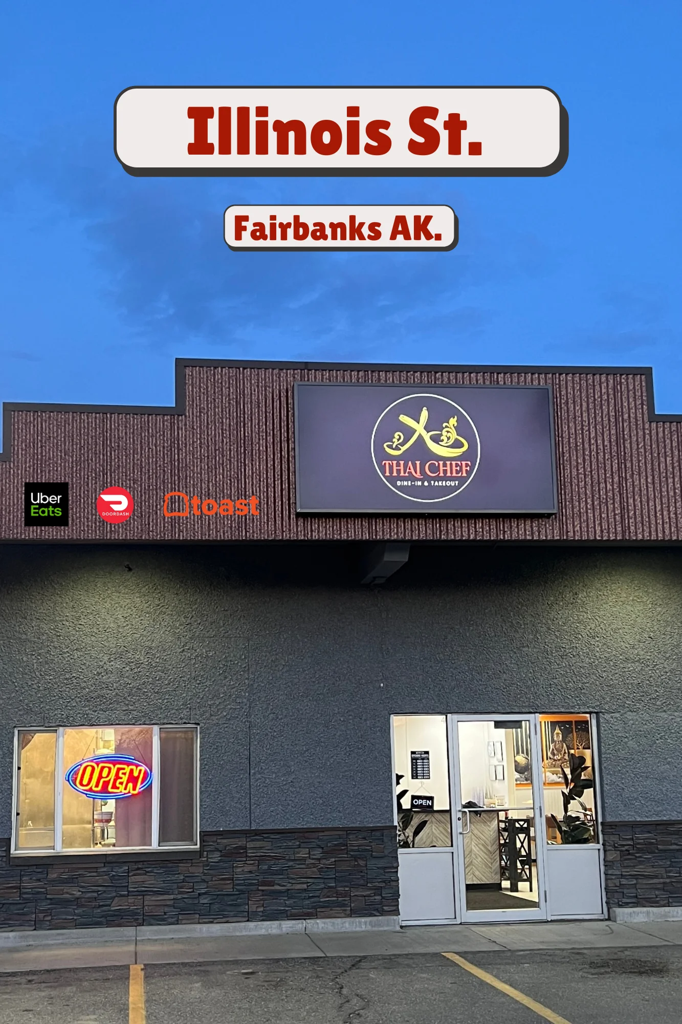 Exterior of Thai Chef restaurant in Fairbanks, AK with open sign