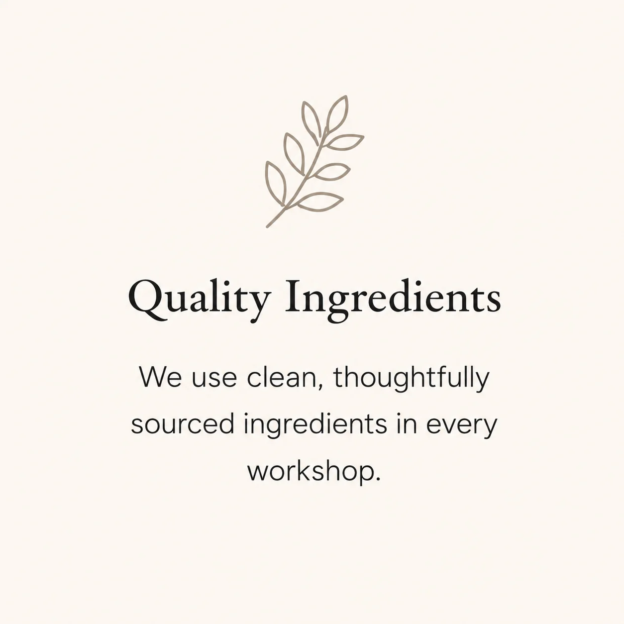 Quality ingredients highlighted in a workshop setting
