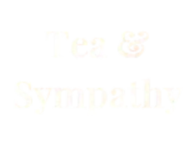 Tea and Sympathy