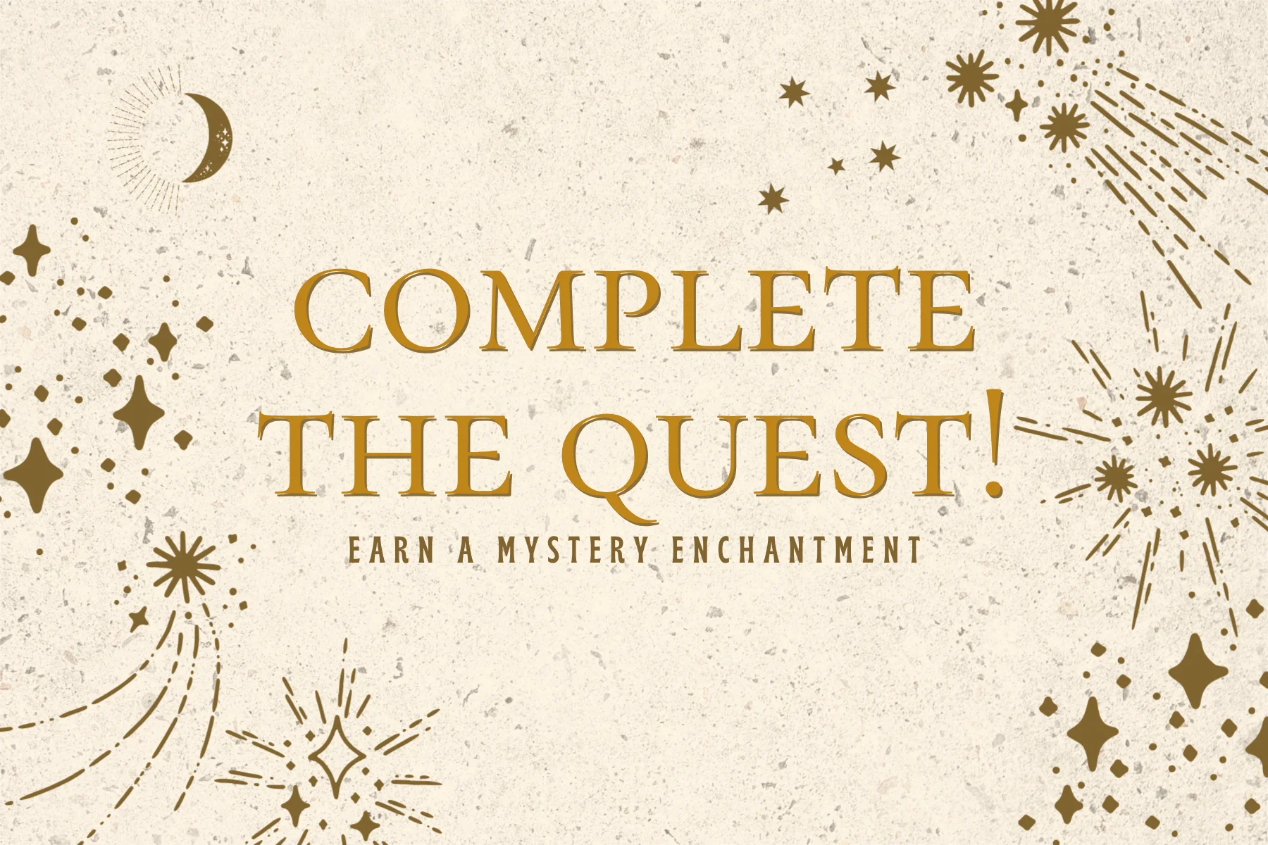 Text promoting a quest to earn a mystery enchantment.