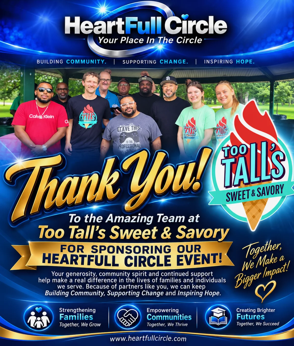 Too Tall's Team catered an event for Heart Full Circle
