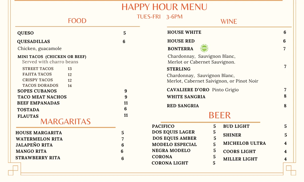 Happy hour menu, $5 margaritas, $5 queso, quesadillas, nachos, street tacos