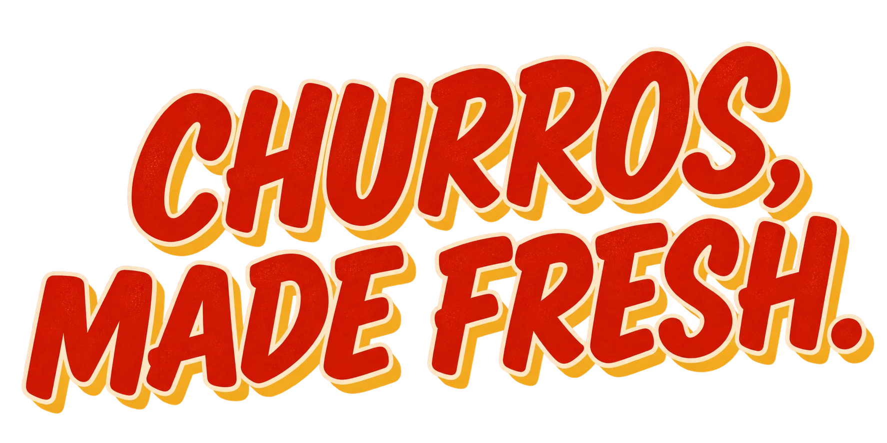 Colorful typography promoting fresh churros