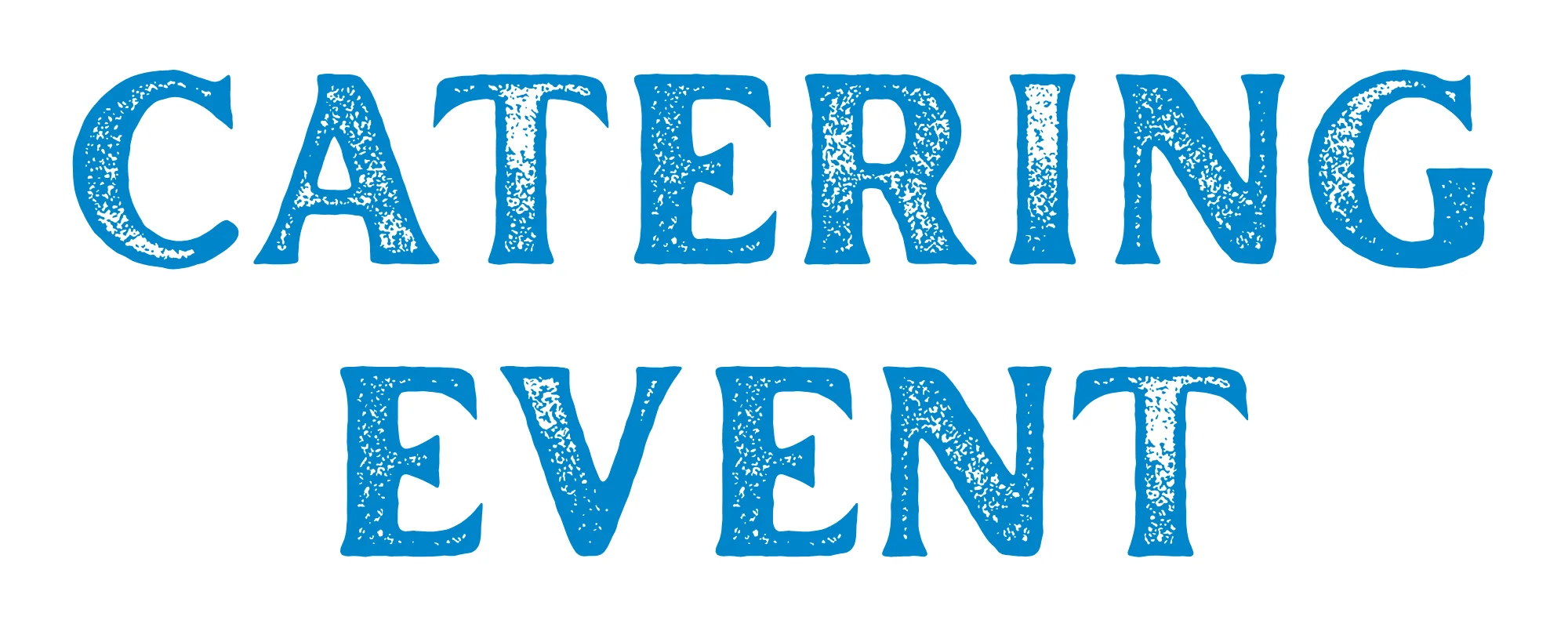 Catering event promotional graphic