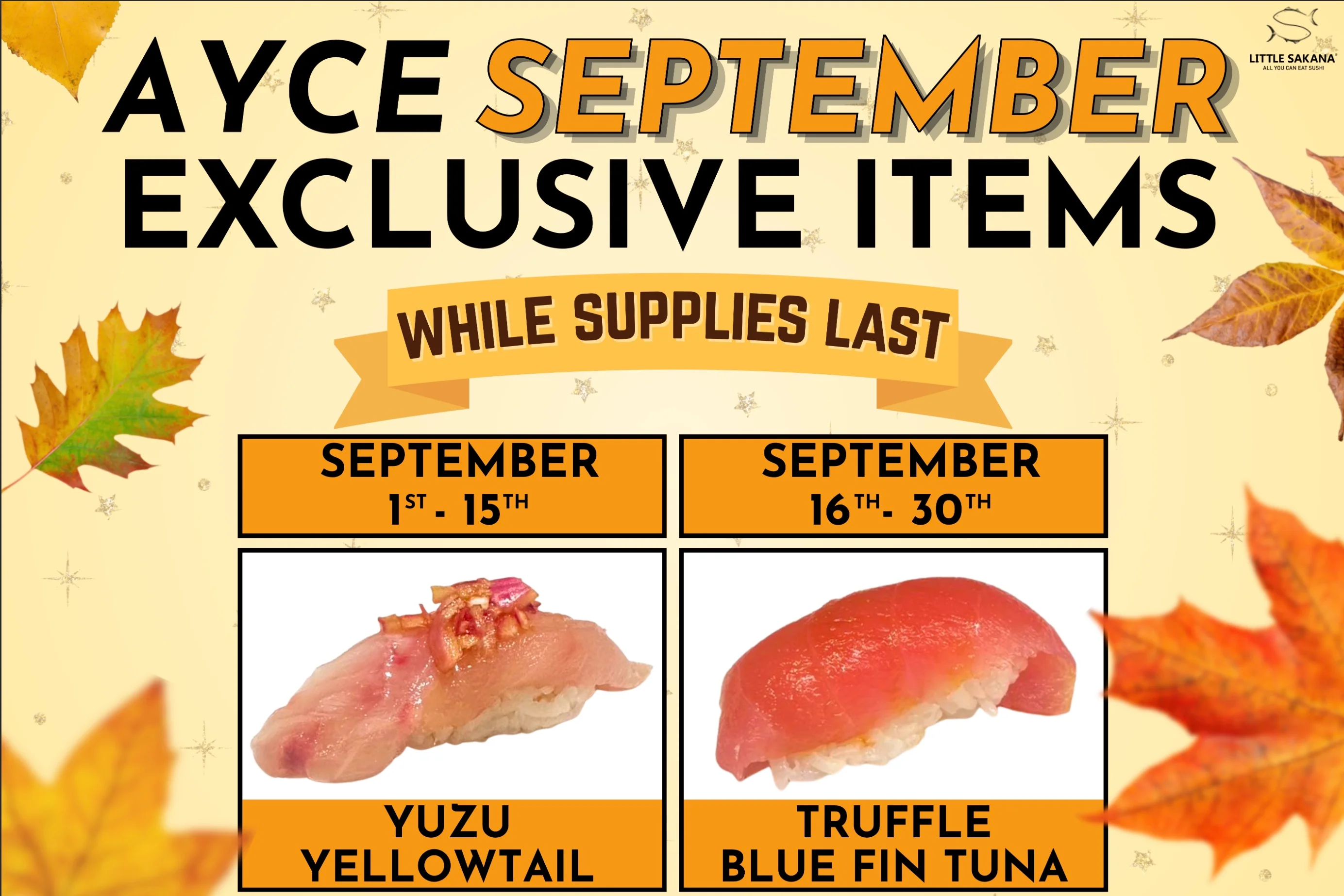 Delicious all-you-can-eat exclusive items from the restaurant menu.
