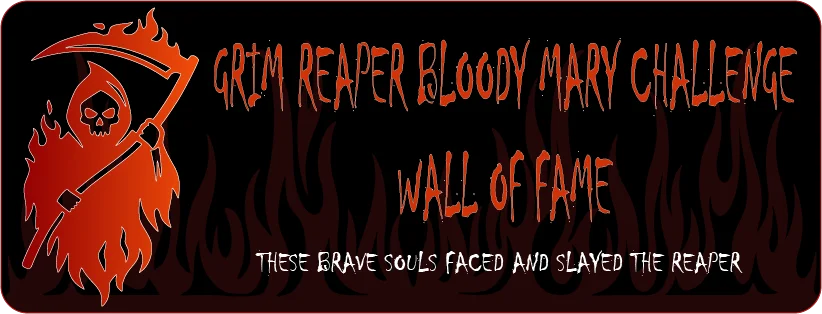 Grim Reaper Bloody Mary Challenge Wall of Fame