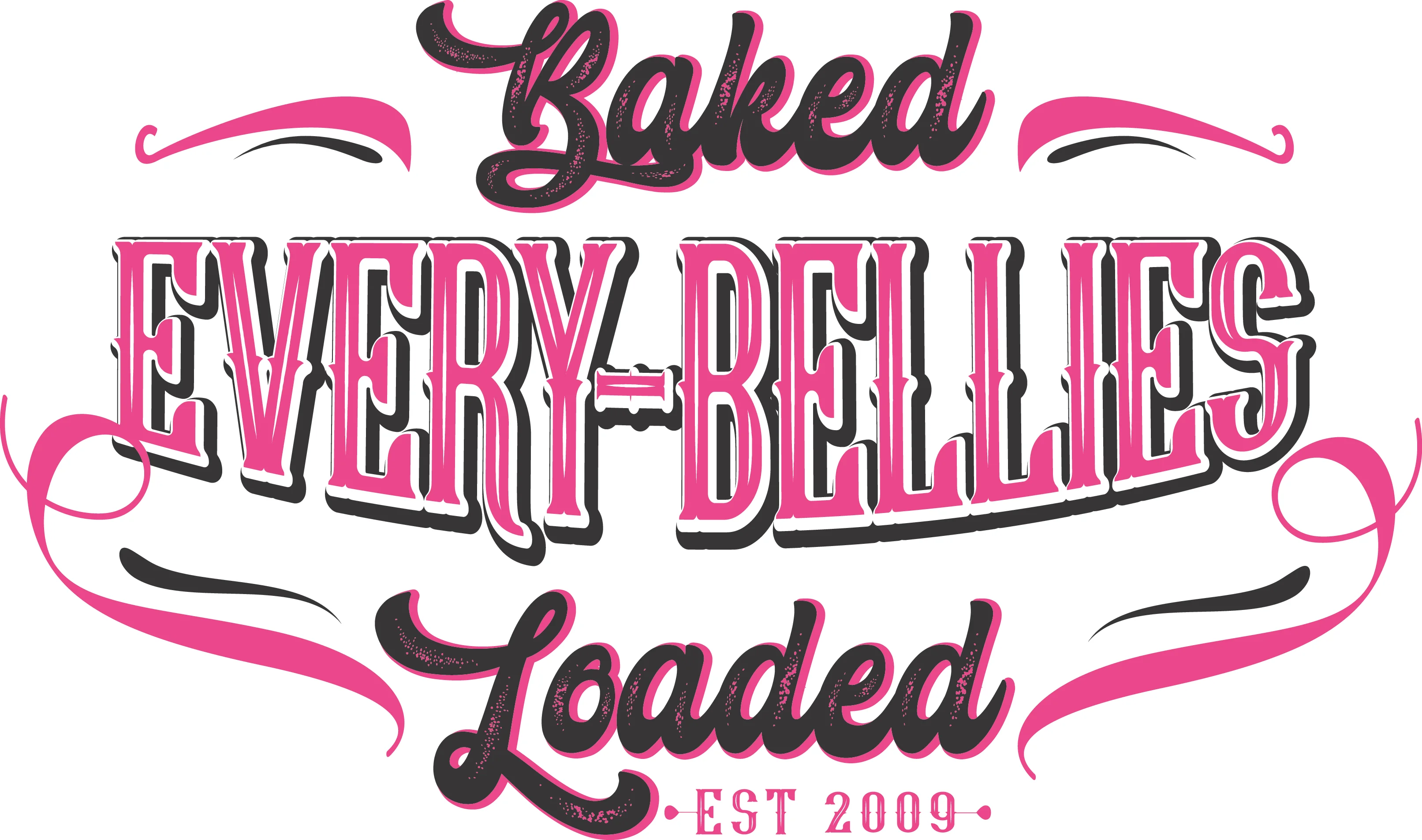 A decorative logo featuring stylized text that reads 'Baked Every-Bellies Loaded' with a vibrant pink and black color scheme.