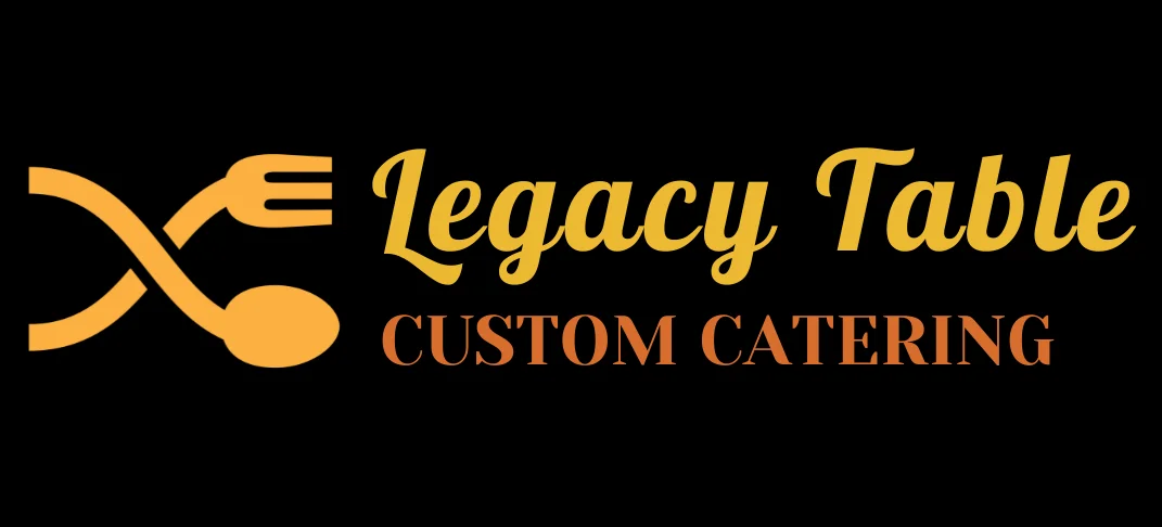 Legacy Table Custom Catering
