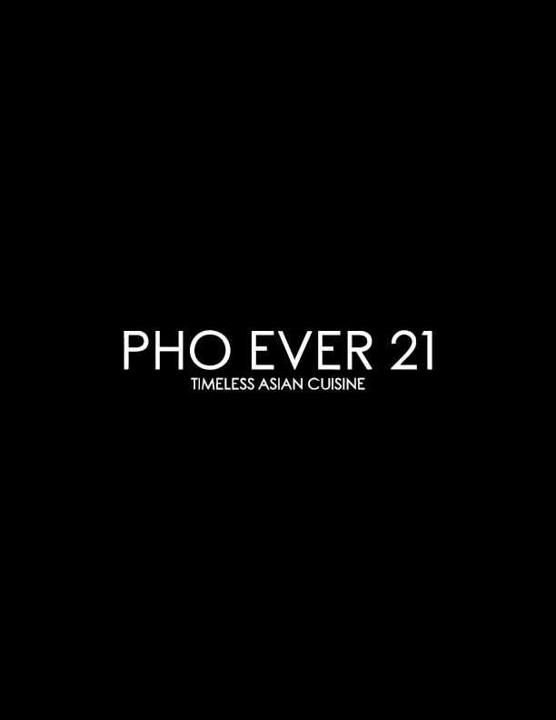 Pho Ever 21 logo for Timeless Asian Cuisine restaurant