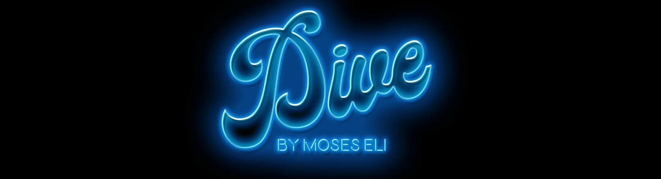 Neon sign for Dive restaurant by Moses Eli