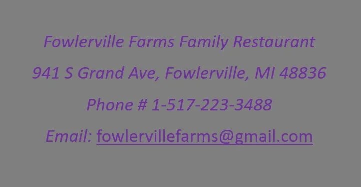 Contact information for Fowlerville Farms Family Restaurant