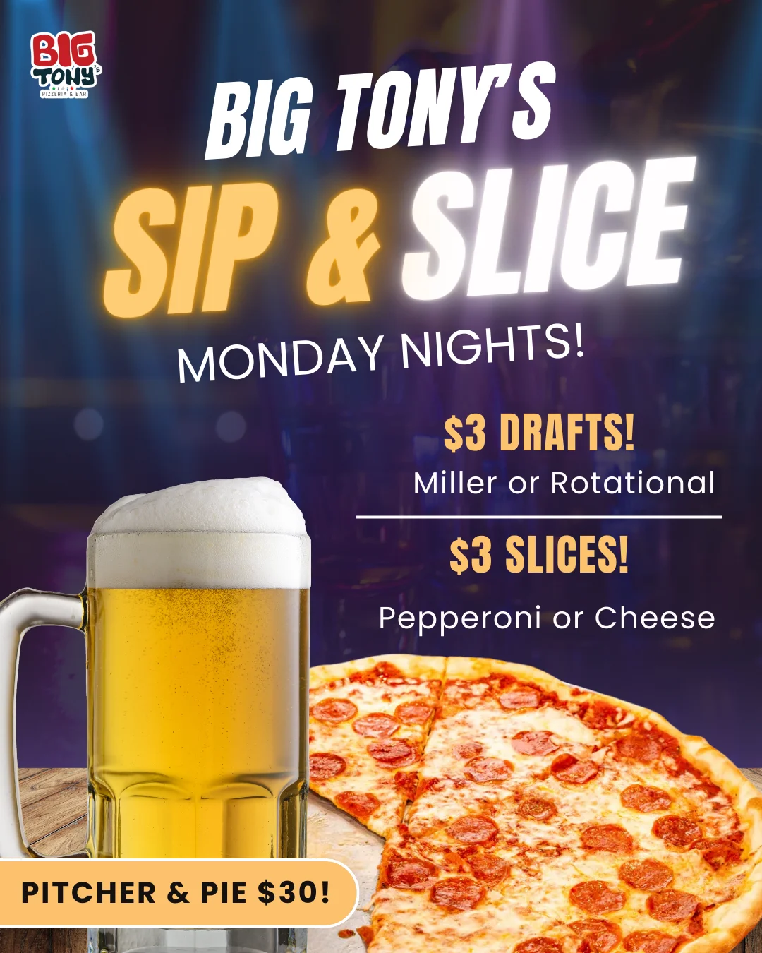 Monday night special with pizza slices and draft beer at Big Tony's