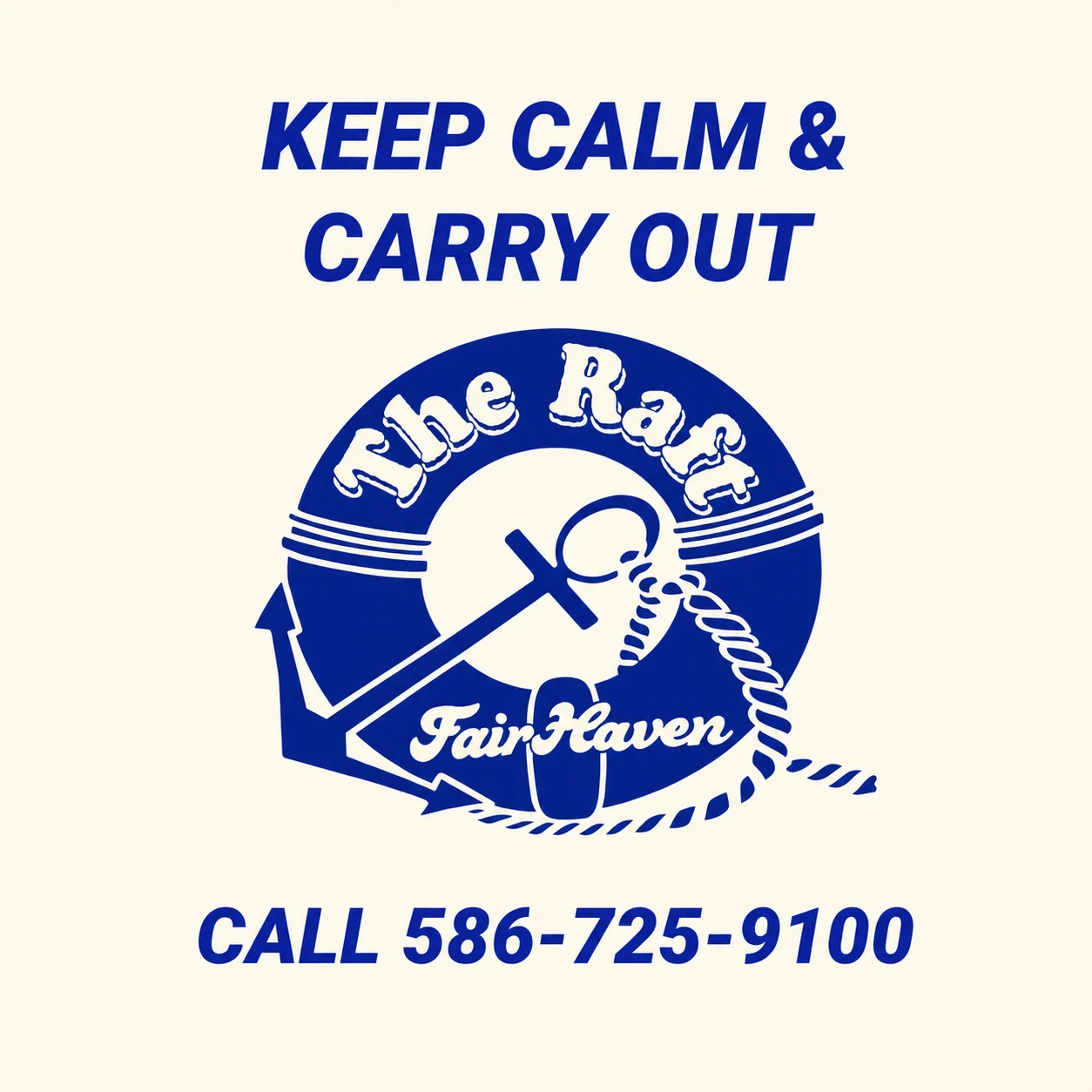 The Raft phone orders: call 586-725-9100