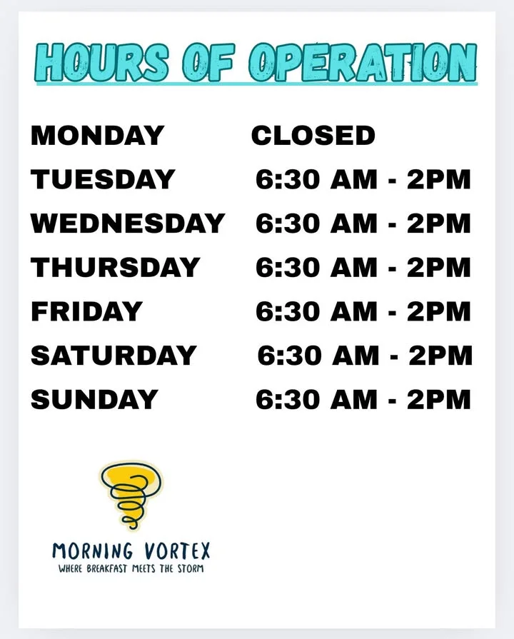 Operating hours for Morning Vortex restaurant