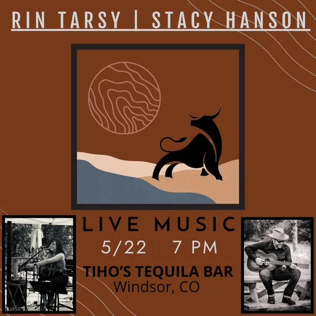 Live music event at Tiho's Tequila Bar featuring Rin Tarsy and Stacy Hanson.