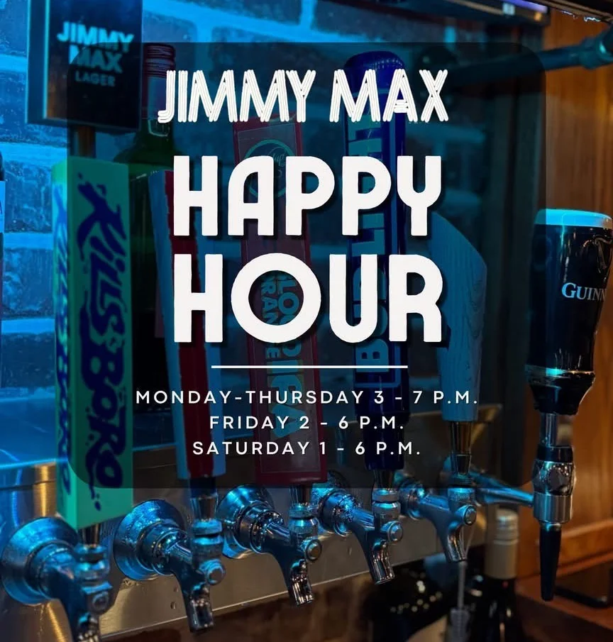 Jimmy Max Happy Hour Times