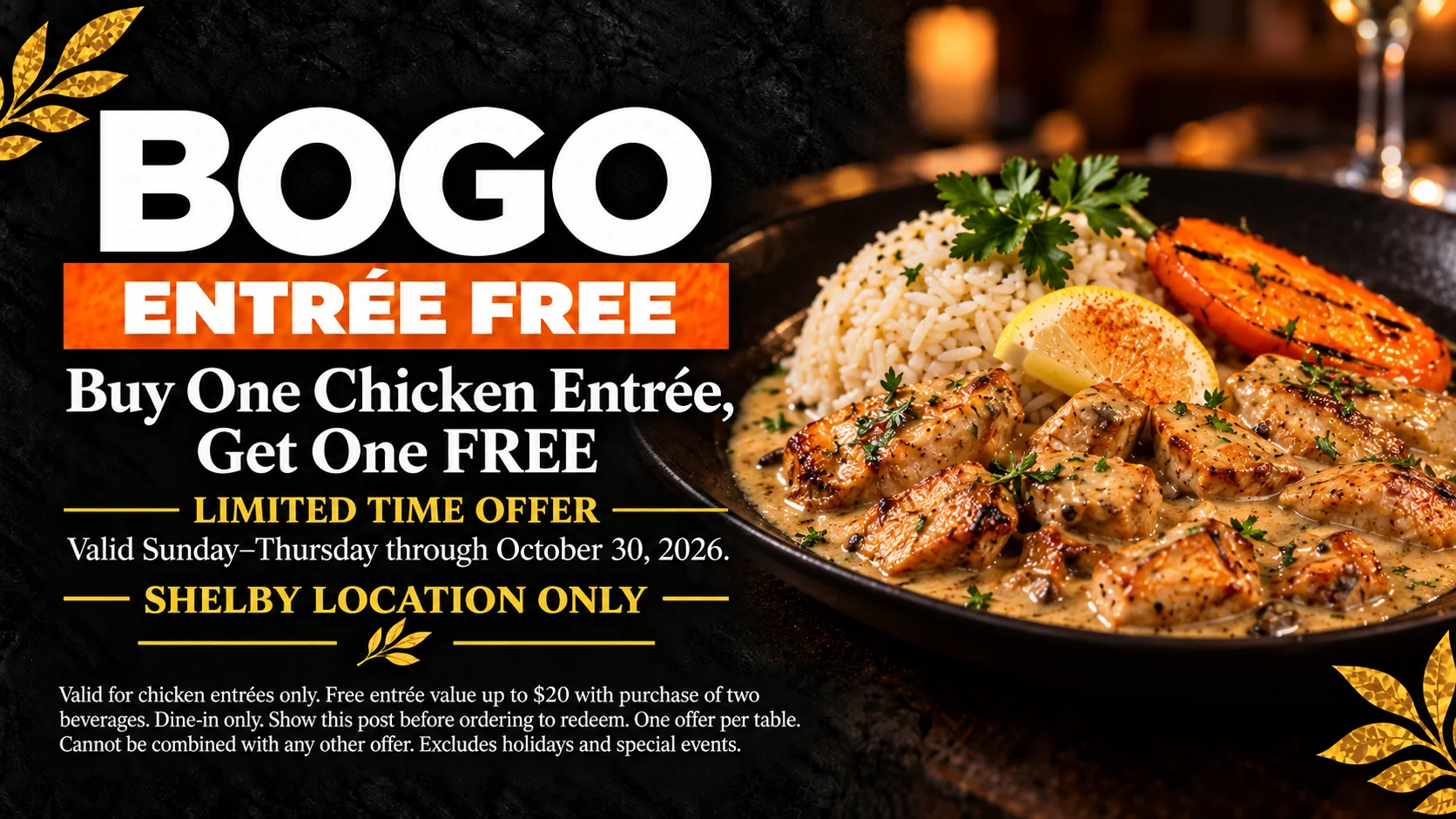 Restaurant promotion featuring creamy grilled chicken entrée with rice and roasted carrots