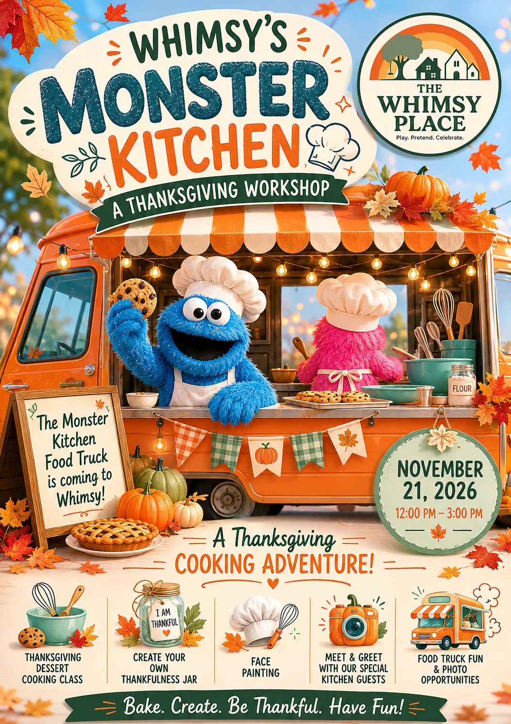 A colorful promotional poster for a Thanksgiving cooking workshop featuring whimsical characters around a food truck. Activities include dessert cooking, thankfulness jar creation, and face painting.