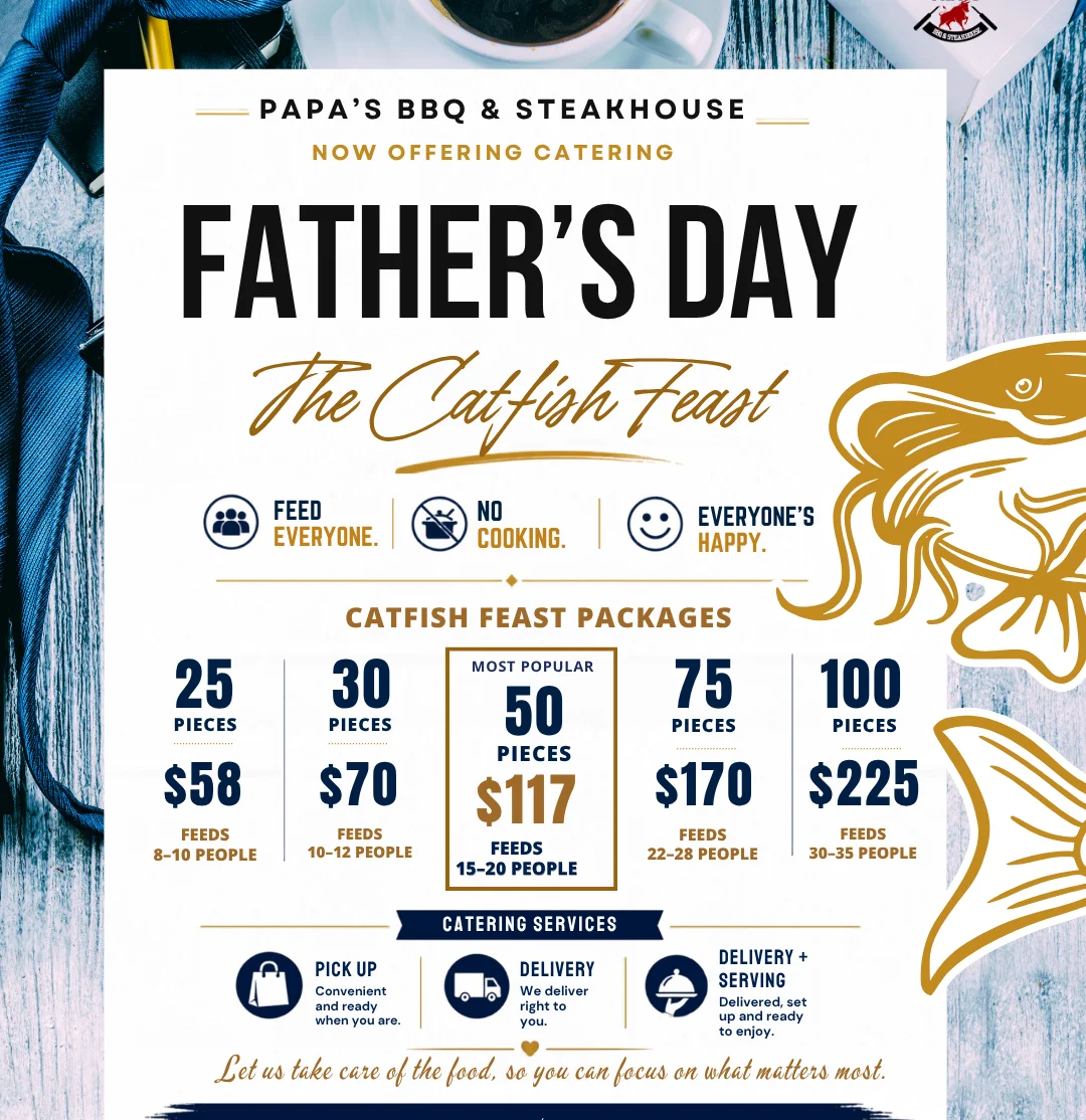Catering menu for Father's Day Catfish Feast at Papa's BBQ & Steakhouse