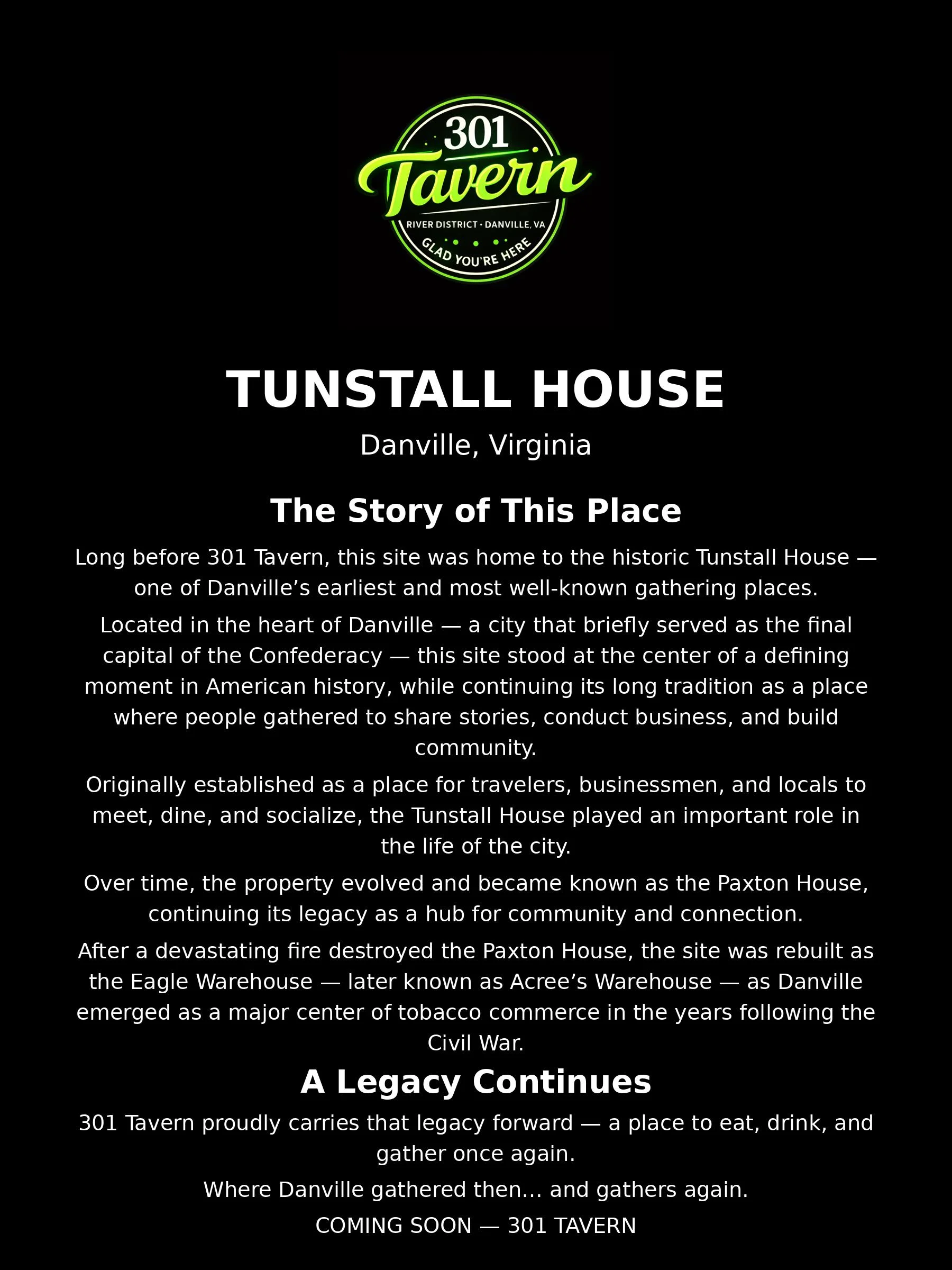 A document detailing the history of the Tunstall House and its significance to the community, along with information about the 301 Tavern.
