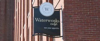 Sign of Waterworks Cafe inviting guests to enjoy delicious meals
