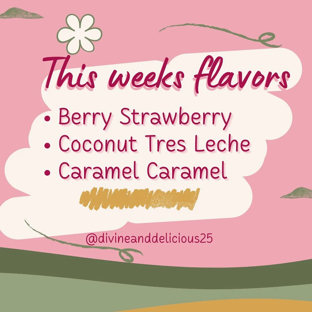 A graphic listing weekly flavors of desserts, presented in a charming design with playful fonts and colors.