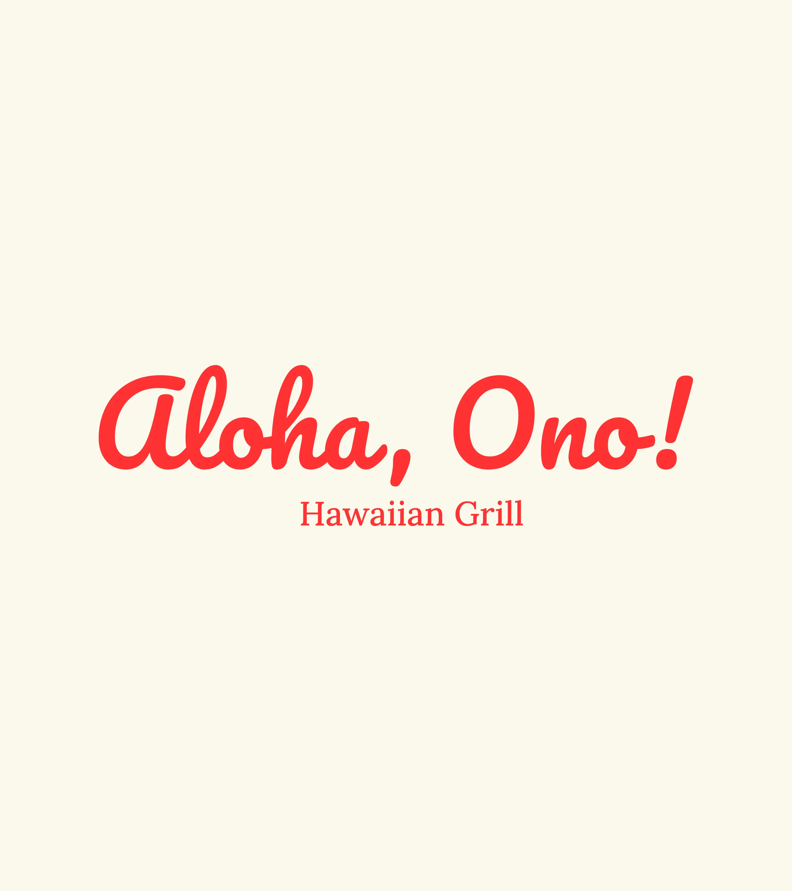 Logo of Aloha, Ono! Hawaiian Grill