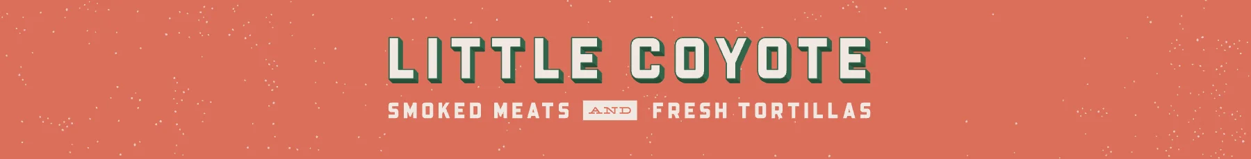 Little Coyote restaurant logo featuring smoked meats and fresh tortillas