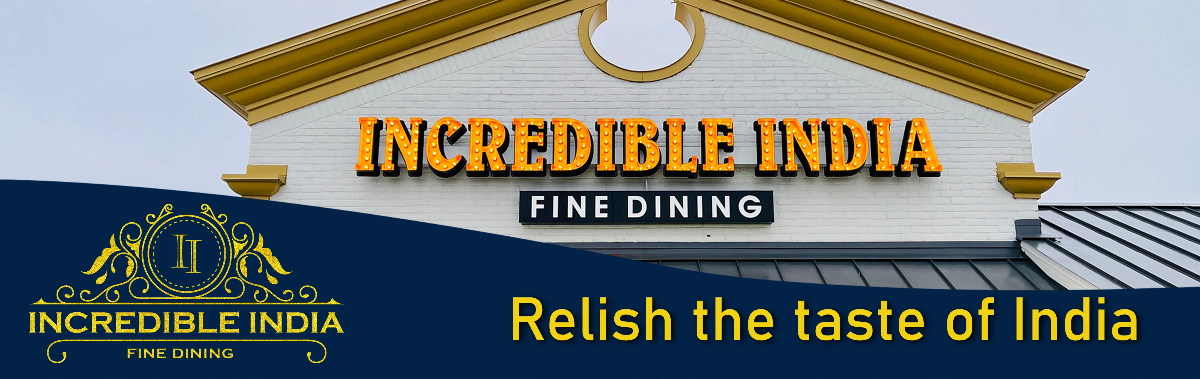 Signage of Incredible India Fine Dining restaurant