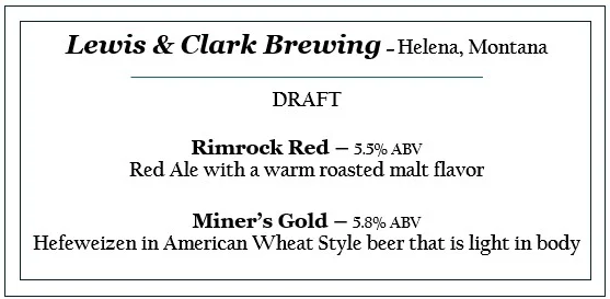 Draft beer menu from Lewis & Clark Brewing in Helena, Montana