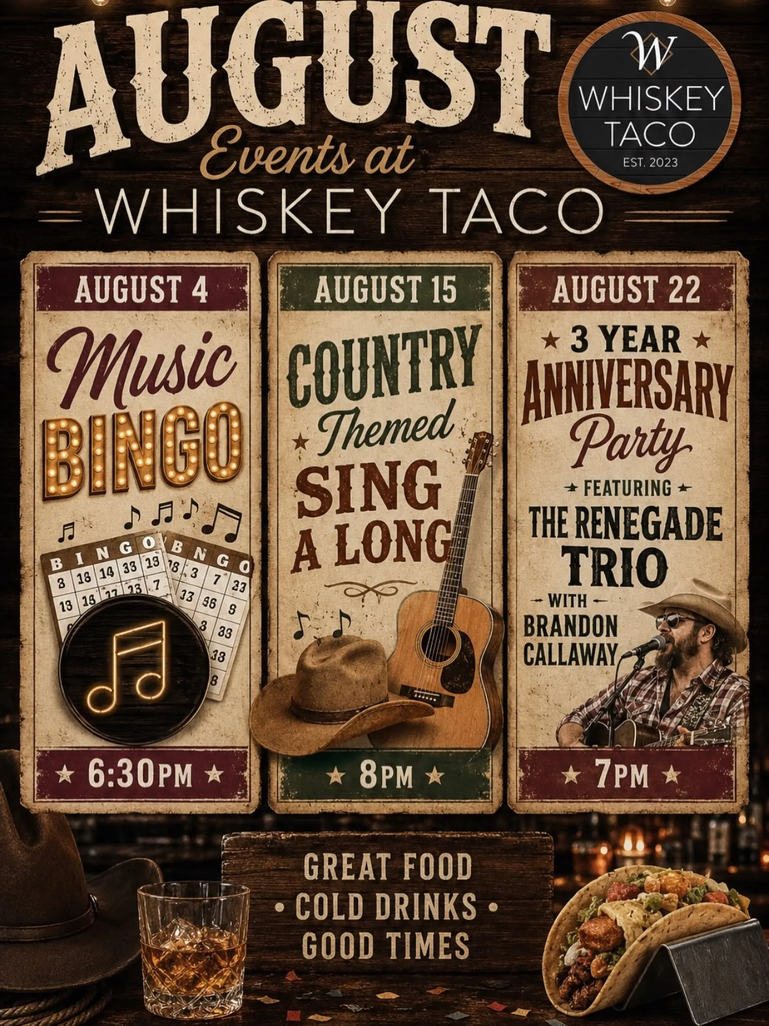 Event poster for Whiskey Taco's August activities