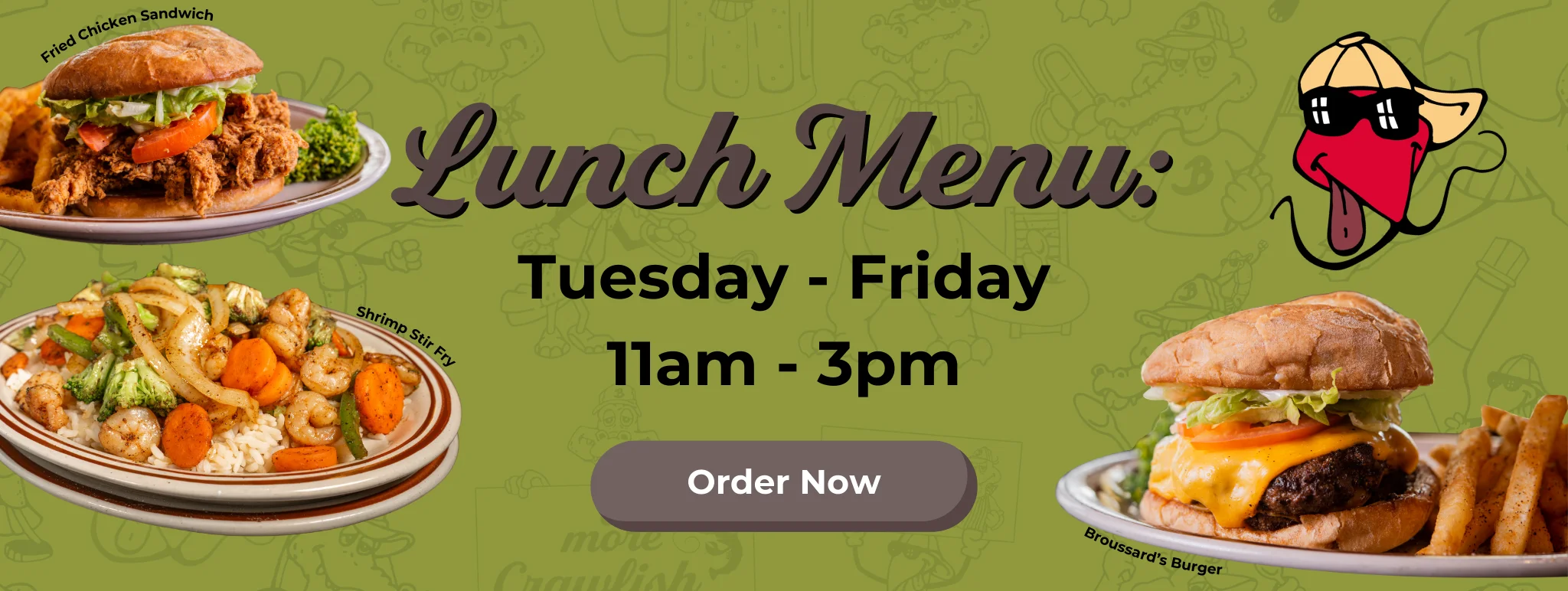 Lunch Menu. Tuesday through Friday. 11am to 3pm. Order now