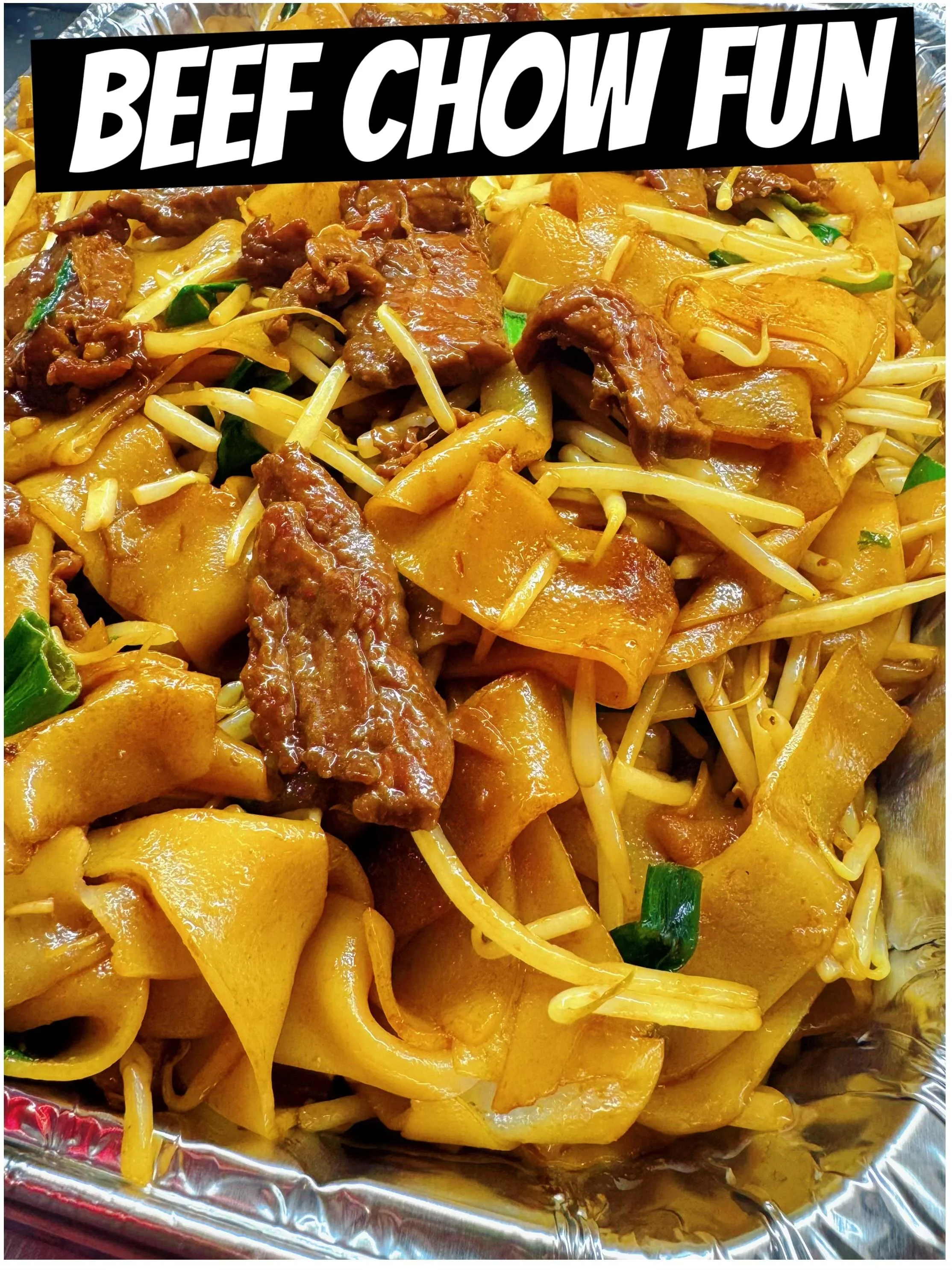 乾炒牛河 Beef Chow Fun