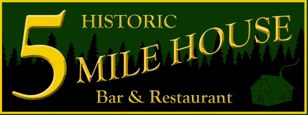 5 Mile House