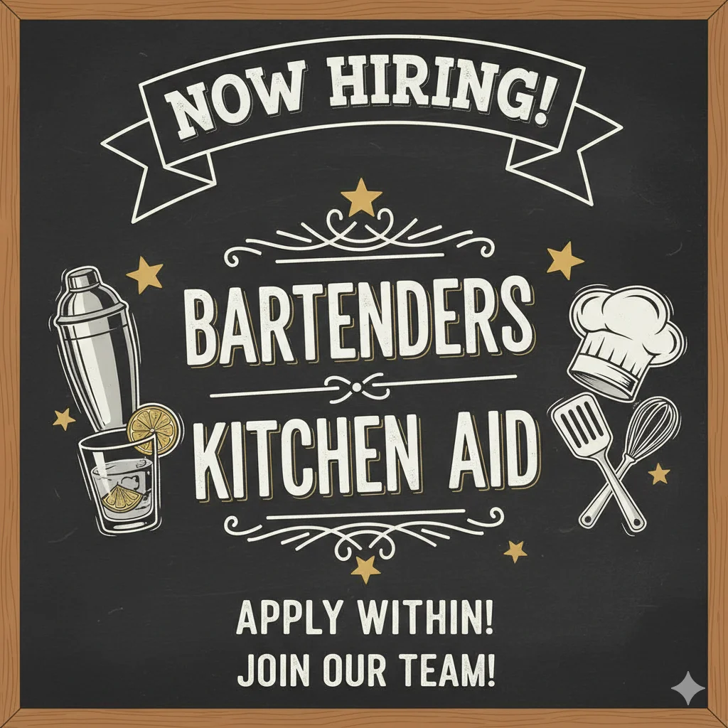 Now hiring sign for bartenders and kitchen aid positions