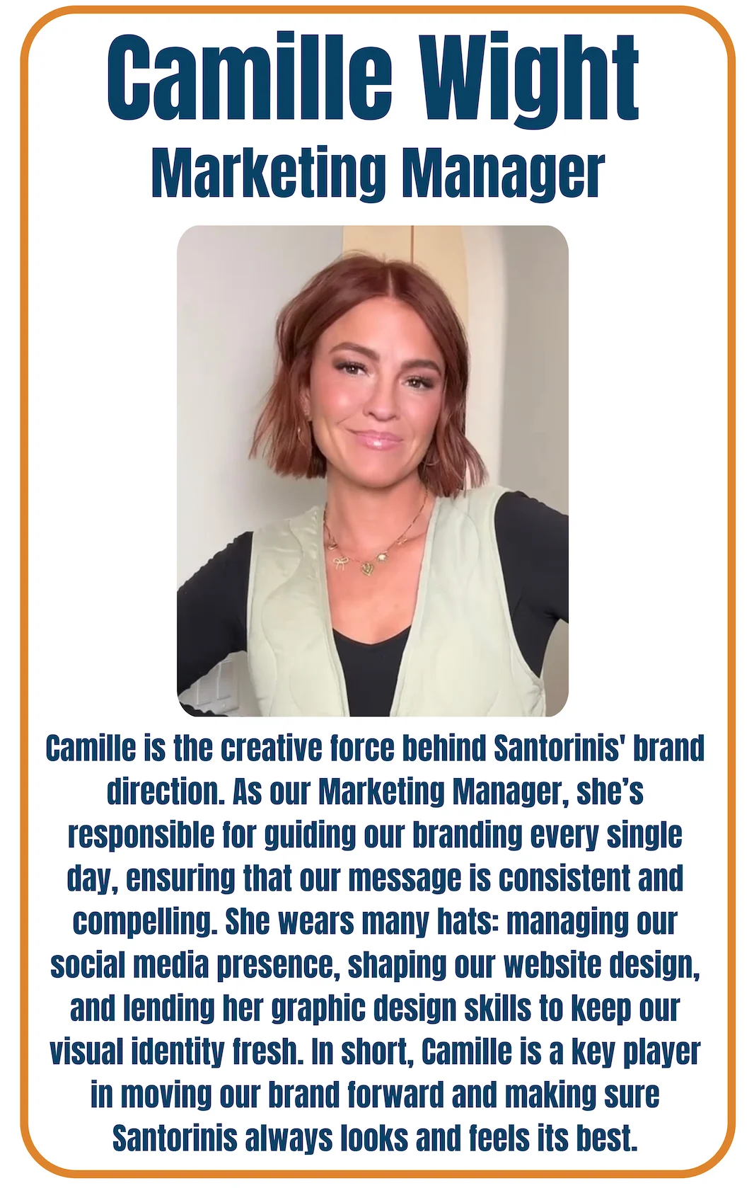Camille Wight Marketing Manager at Santorini's Greek Grill managing branding social media and visual identity
