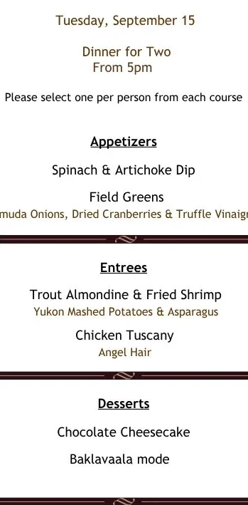 Elegant dinner menu for two featuring appetizers, entrees, and desserts
