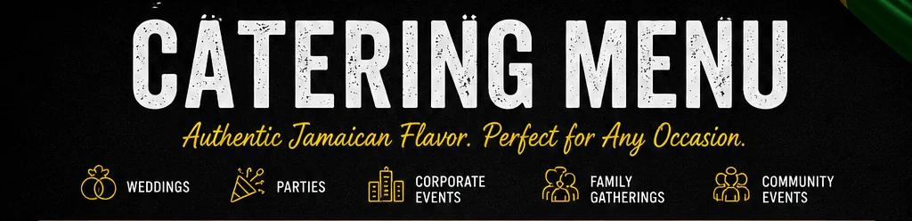 Catering menu featuring authentic Jamaican dishes