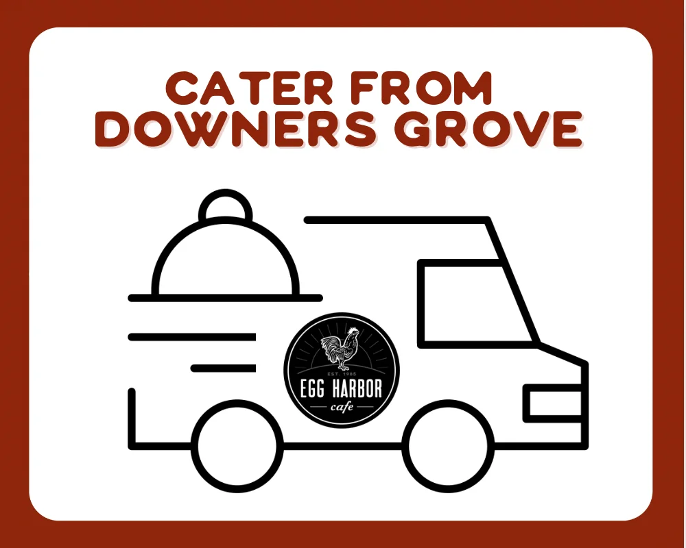 cater from Downers Grove