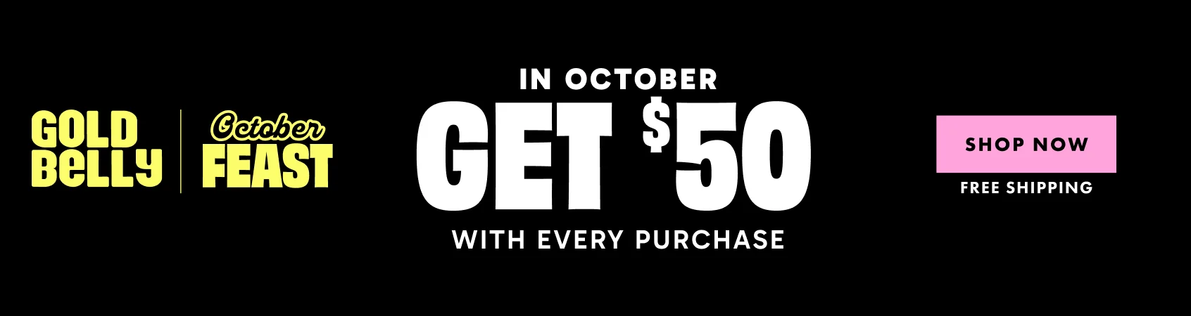 Gold Belly October Feast promotional banner with $50 offer